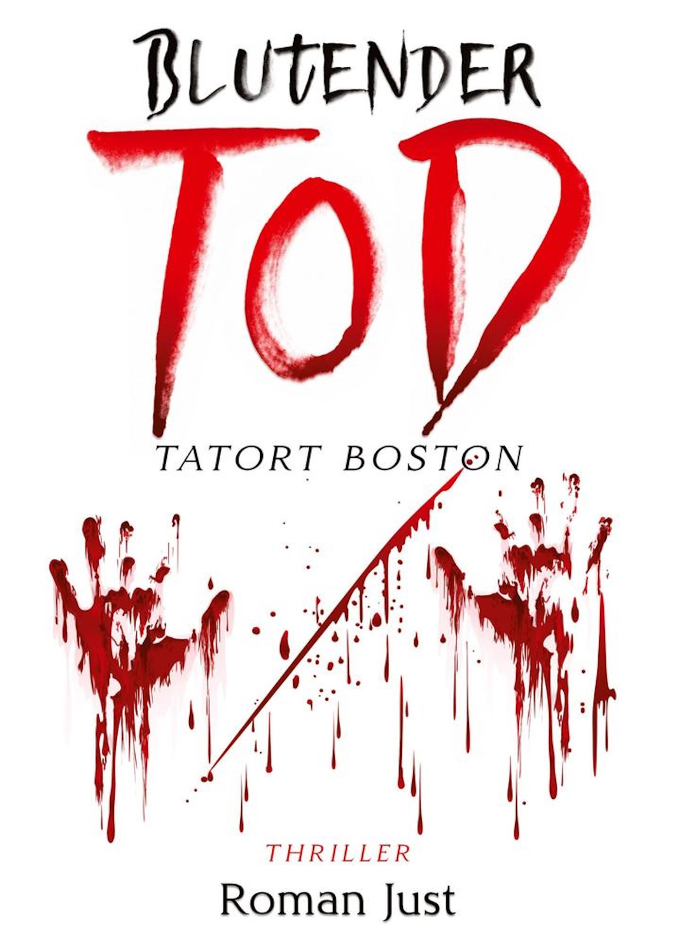 Roman Just – Werdegang Galerie 2 – Blutender Tod – Tatort Boston