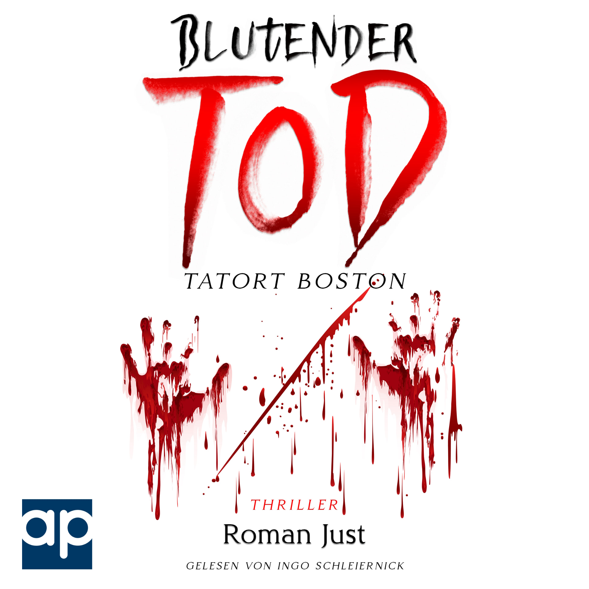 Hörbuch-Cover „Blutender Tod“ von Roman Just, Gelesen von Ingo Schleiernick