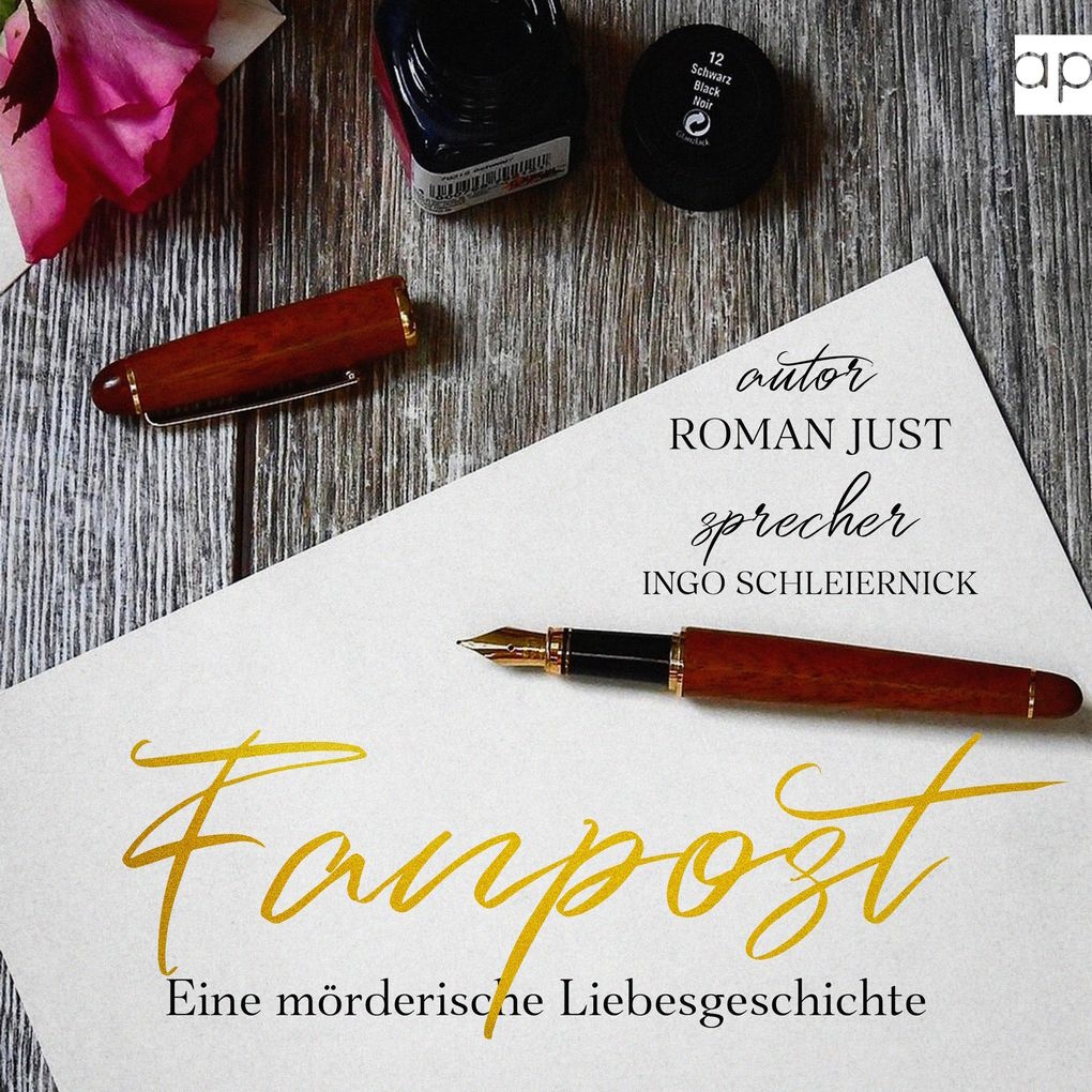 Hörbuch-Cover „Fanpost – Eine mörderische Liebesgeschichte“ von Roman Just, Gelesen von Ingo Schleiernick