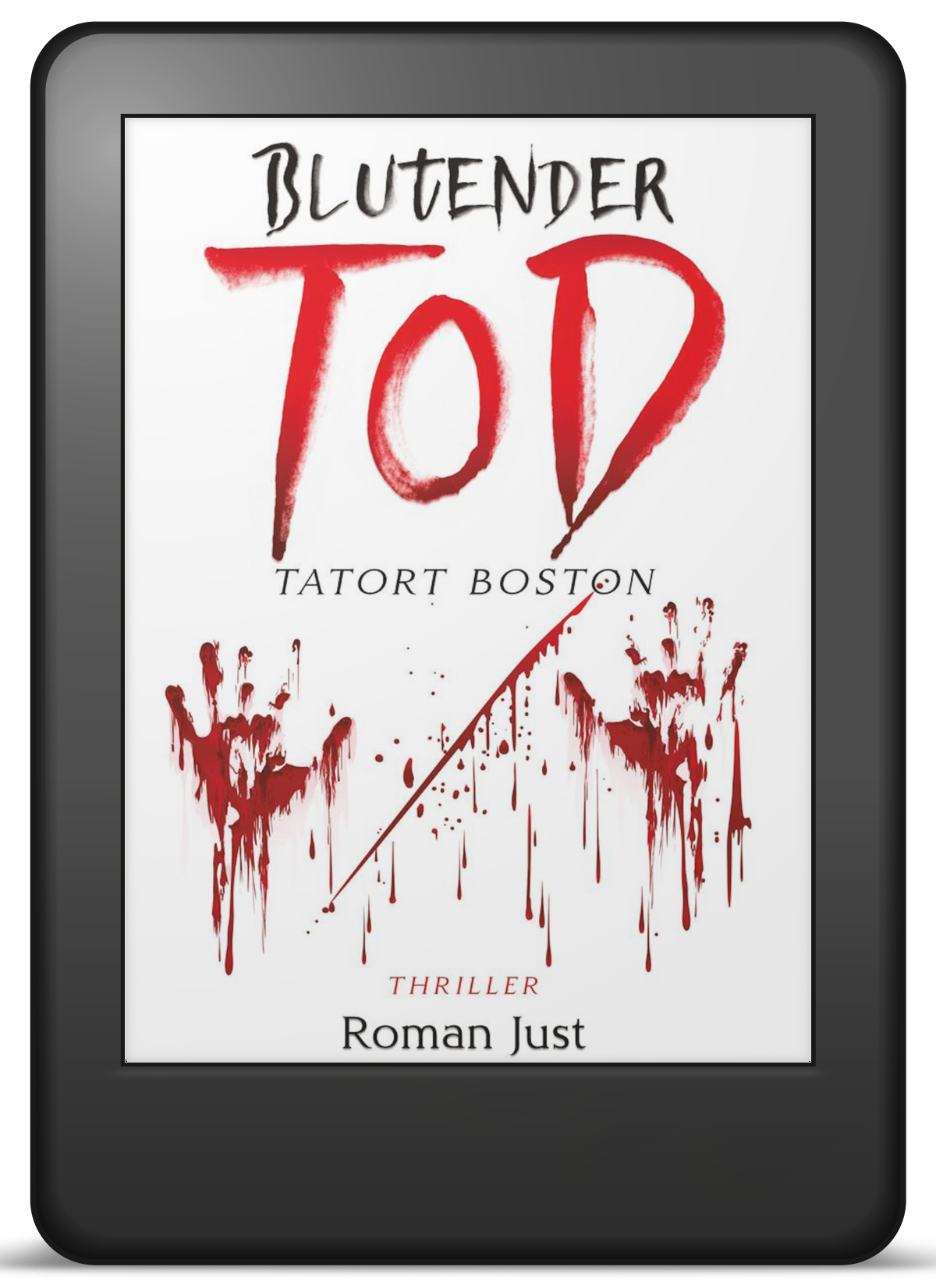 Buchcover »Blutender Tod – Tatort Boston« – Tatort-Boston-Thriller von Roman Just als E-Book