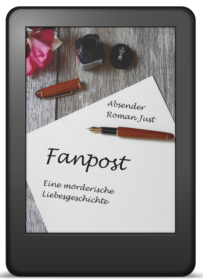 Buchcover »Fanpost – Eine mörderische Liebesgeschichte« von Roman Just als E-Book