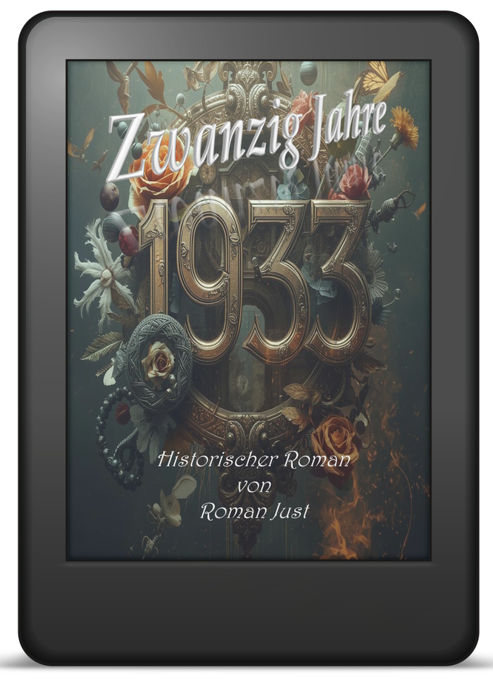 Buchcover »Zwanzig Jahre 1933« von Roman Just – historischer Roman, Auftakt der Reihe als E-Book